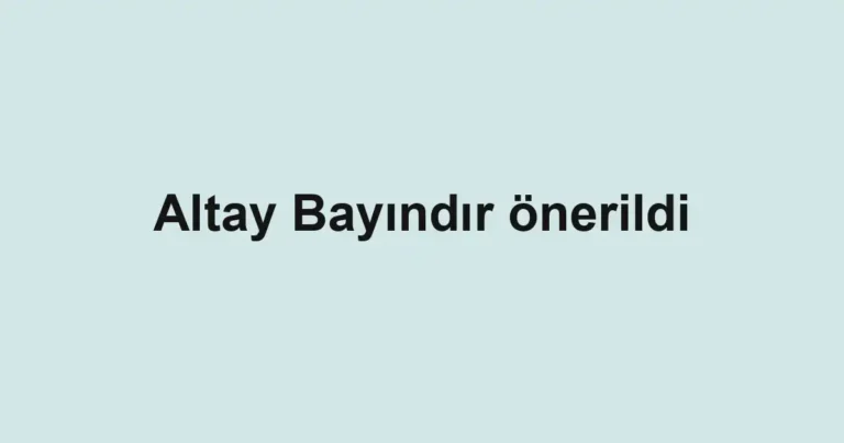 Altay Bayındır önerildi