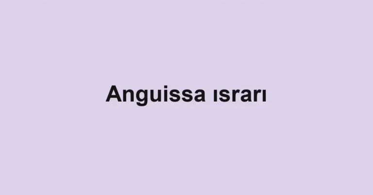 Anguissa ısrarı