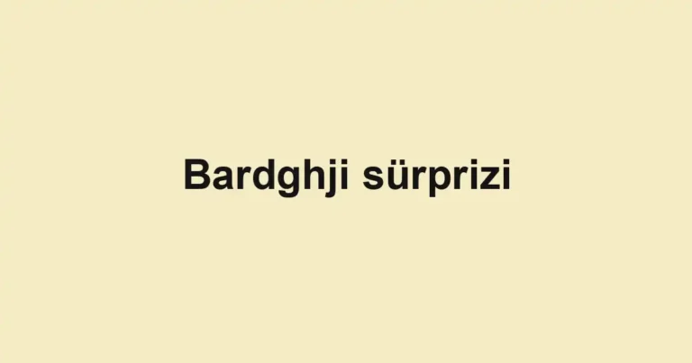 Bardghji sürprizi