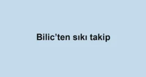 Bilic’ten sıkı takip