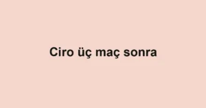 Ciro üç maç sonra