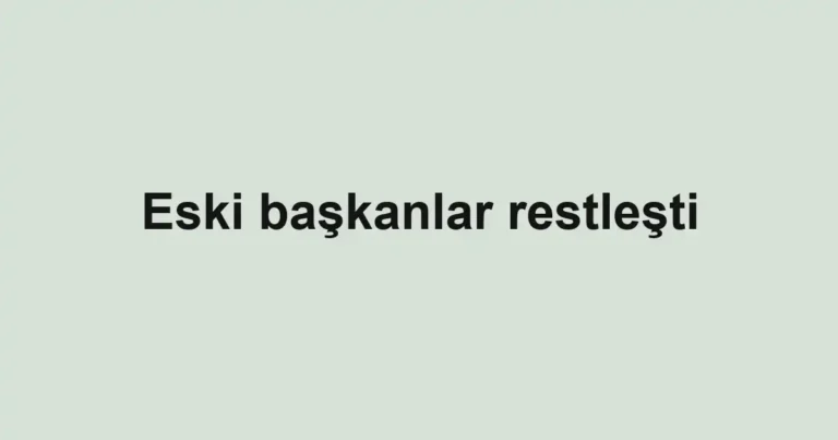 Eski başkanlar restleşti