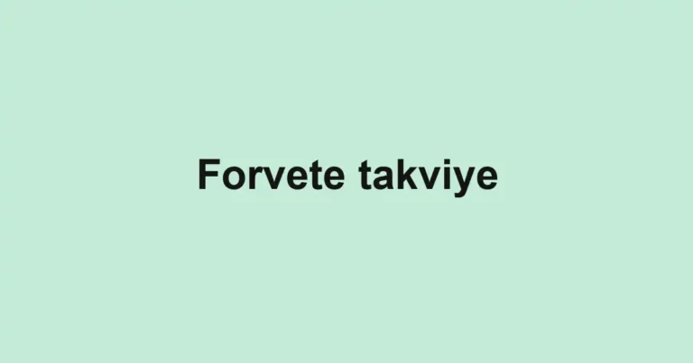 Forvete takviye
