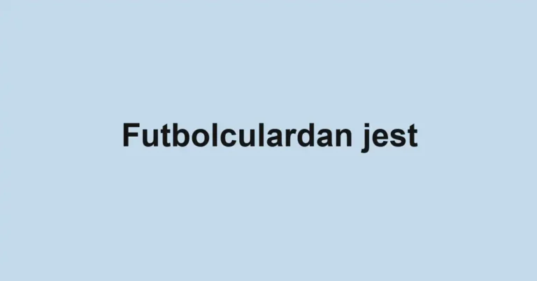 Futbolculardan jest