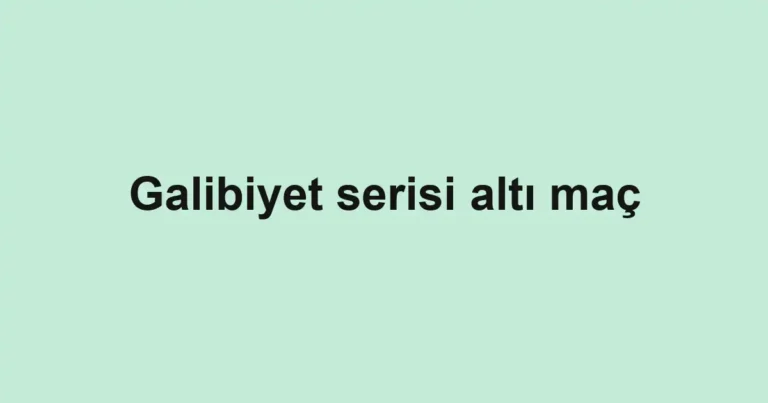 Galibiyet serisi altı maç