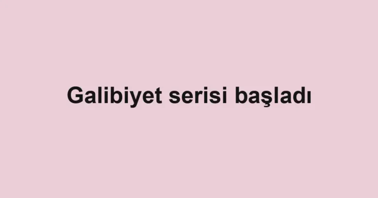 Galibiyet serisi başladı