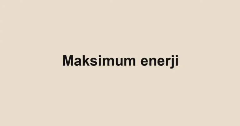Maksimum enerji