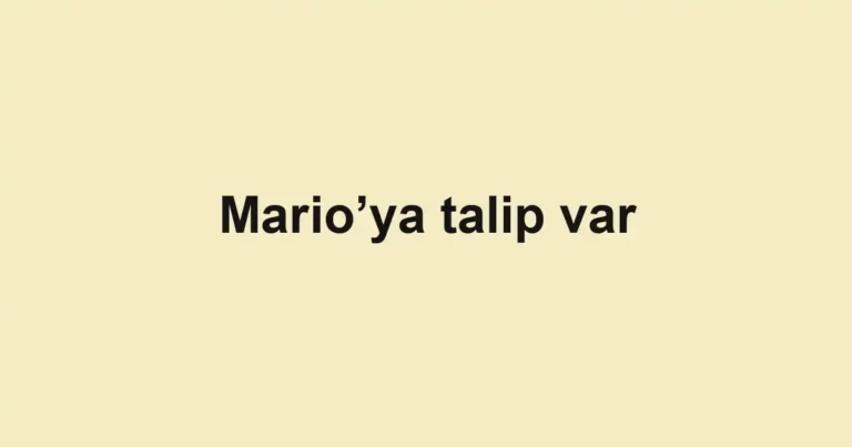 Mario’ya talip var