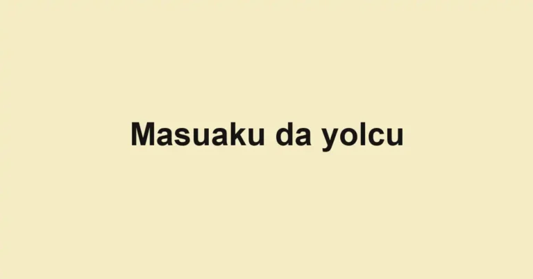 Masuaku da yolcu