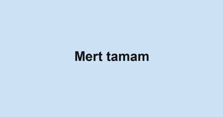 Mert tamam