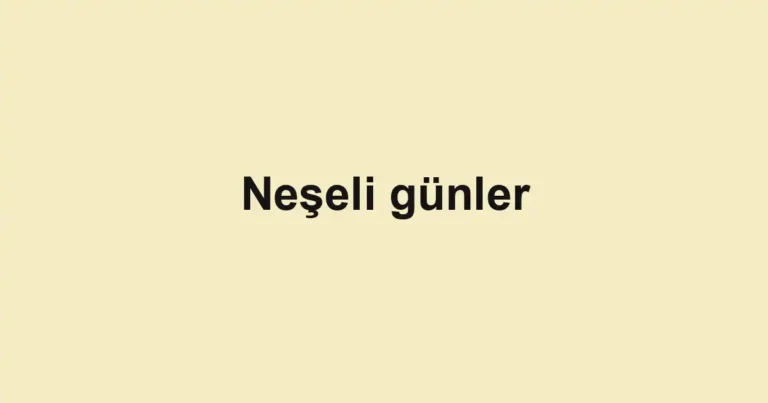 Neşeli günler