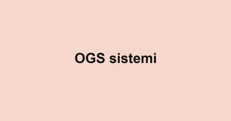 OGS sistemi
