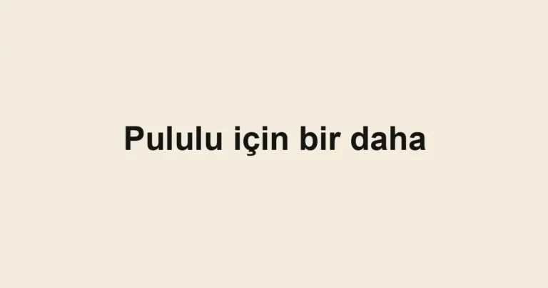 Pululu için bir daha
