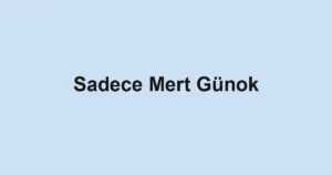 Sadece Mert Günok