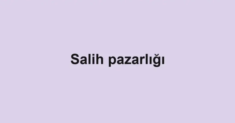 Salih pazarlığı