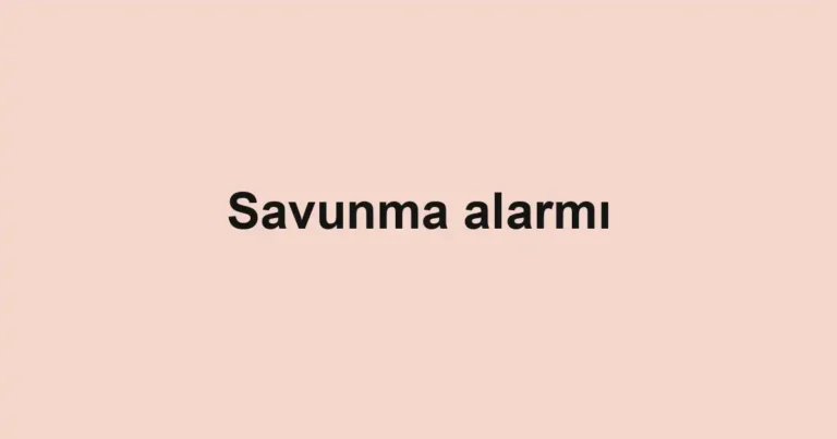 Savunma alarmı