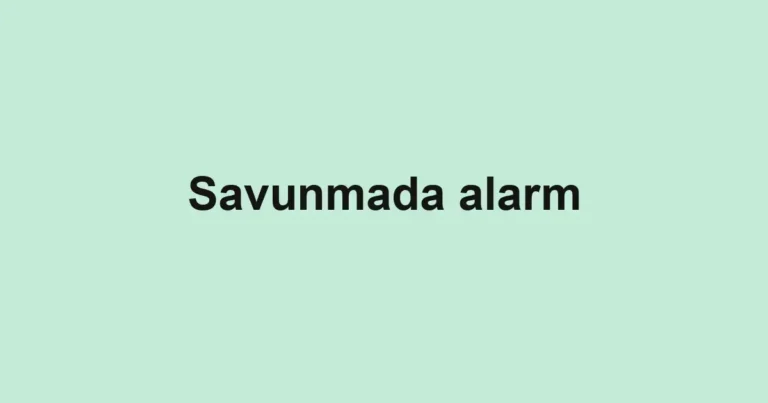 Savunmada alarm