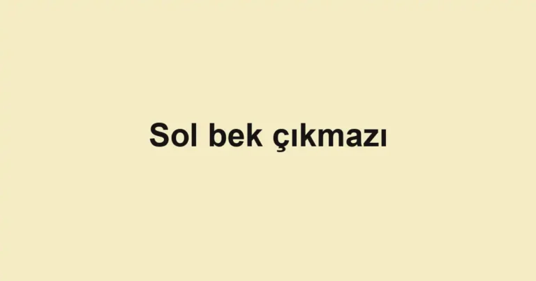 Sol bek çıkmazı