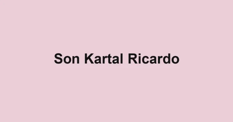 Son Kartal Ricardo
