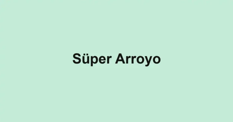 Süper Arroyo
